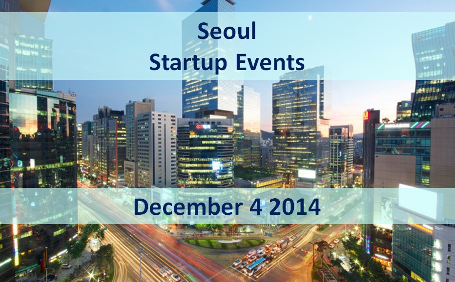 Startup Events In Seoul - December 4