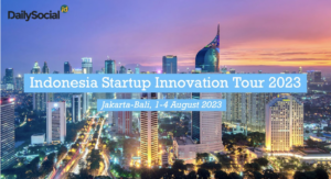 Indonesia Startup & Innovation Tour 2023