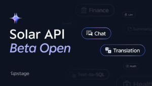 업스테이지, 자체 언어모델 ‘솔라’ API 공개… 오늘부터 베타 테스트 실시